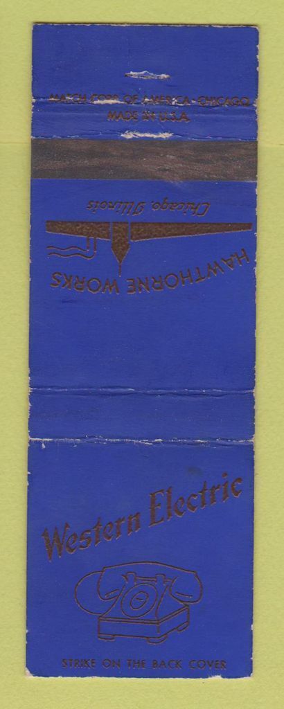 Matchbook Cover - Western Electric Hawthorne Works Chicago IL WORN