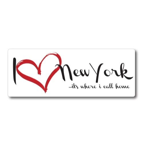 I Love New York, It's Where I Call Home US State Magnet Decal, 3x8 Inches