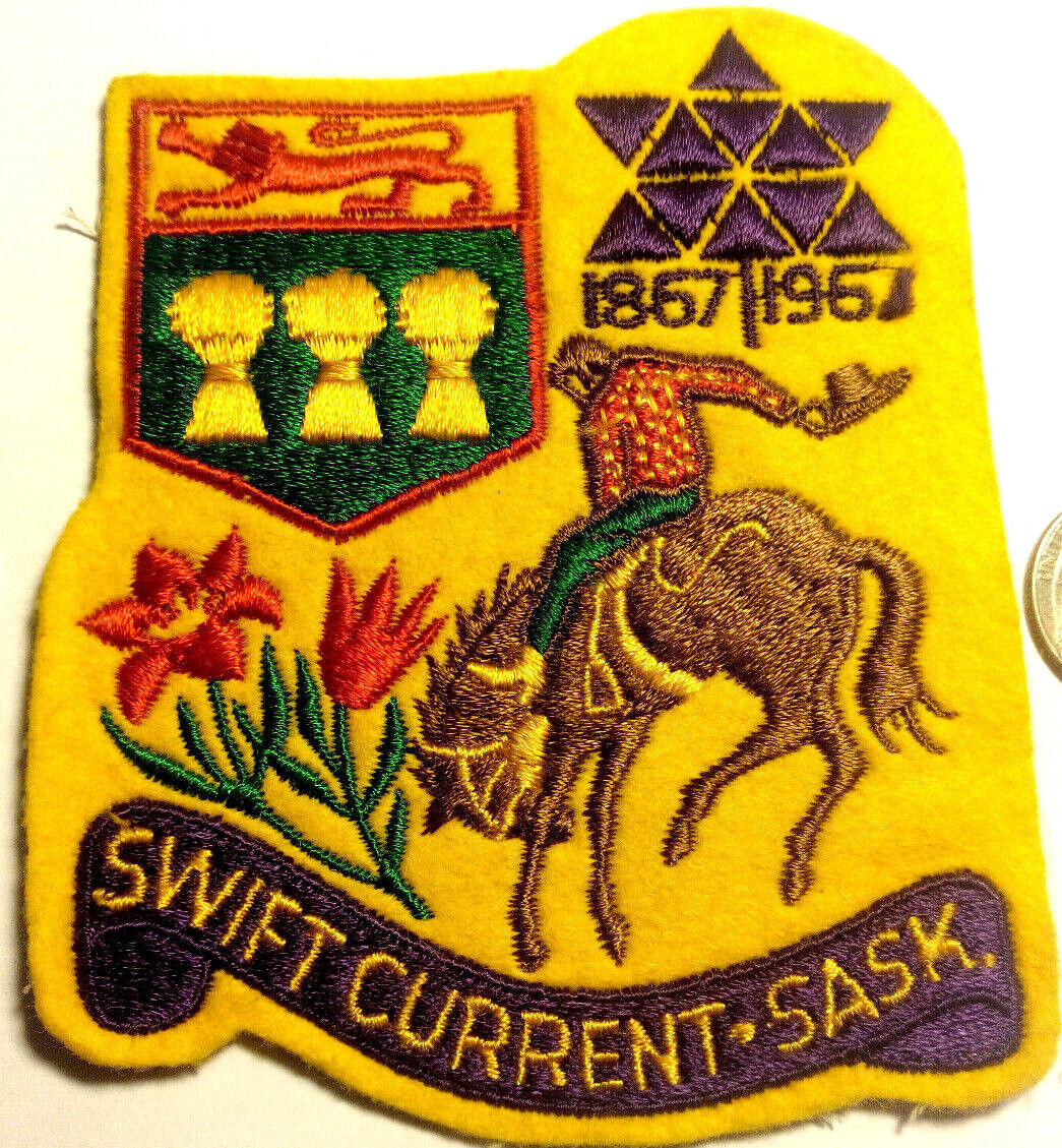Vintage 1867-1967 Centennial Swift Current Saskatchewan Patch Badge Crest