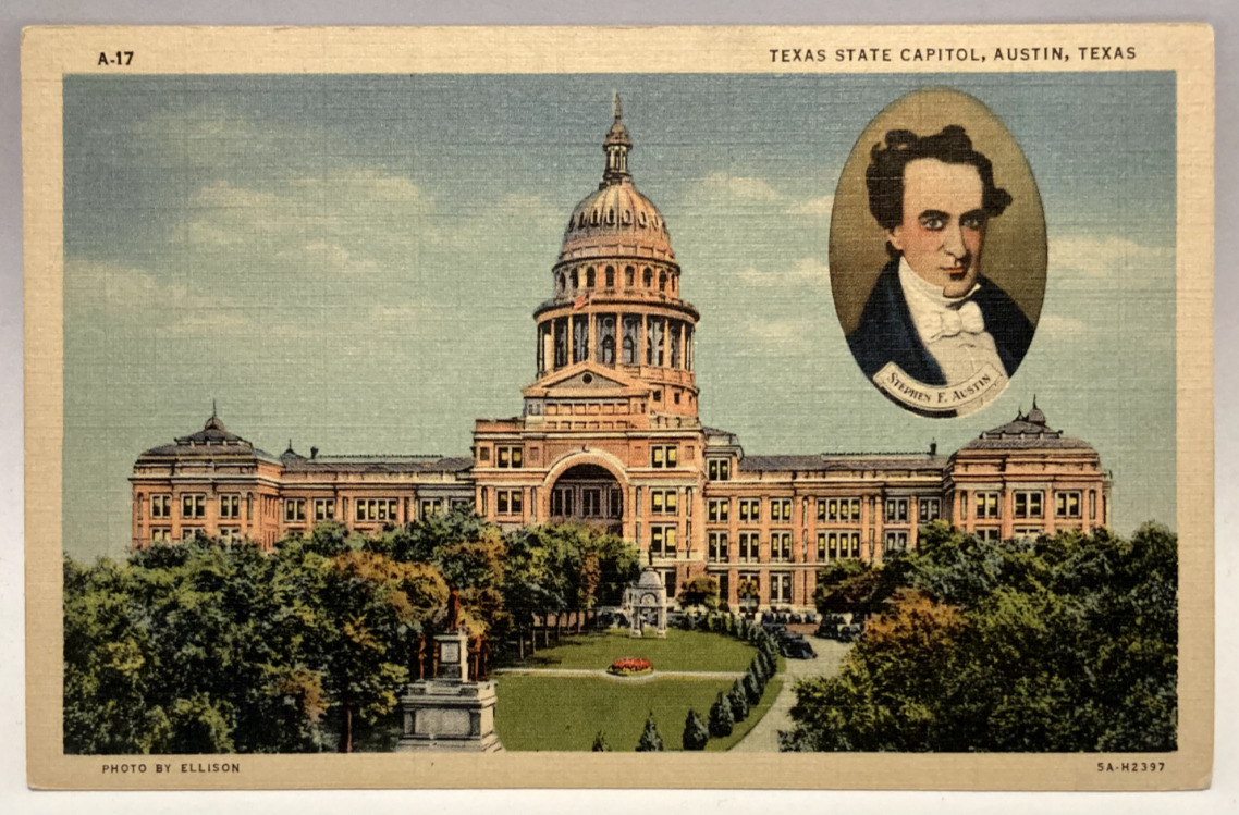 Stephen F. Austin, Texas State Capitol, Austin, TX Vintage Linen Postcard