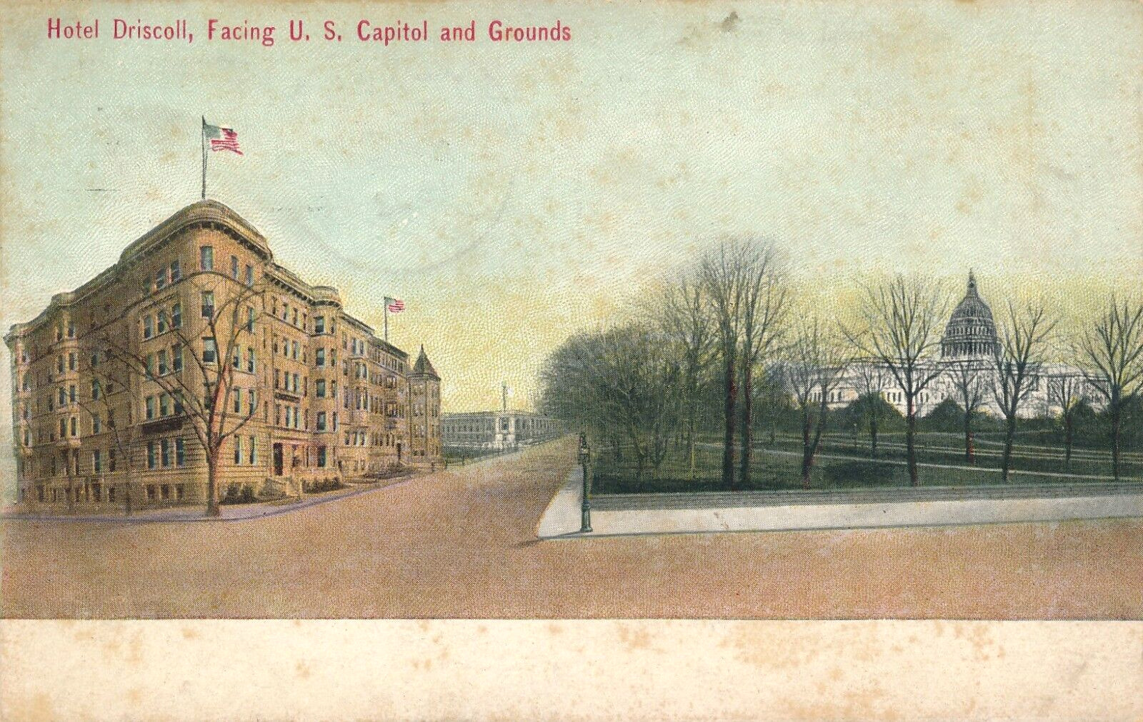 Hotel Driscoll near US Capitol and Grounds-Washington D.C. 1922 posted postcard