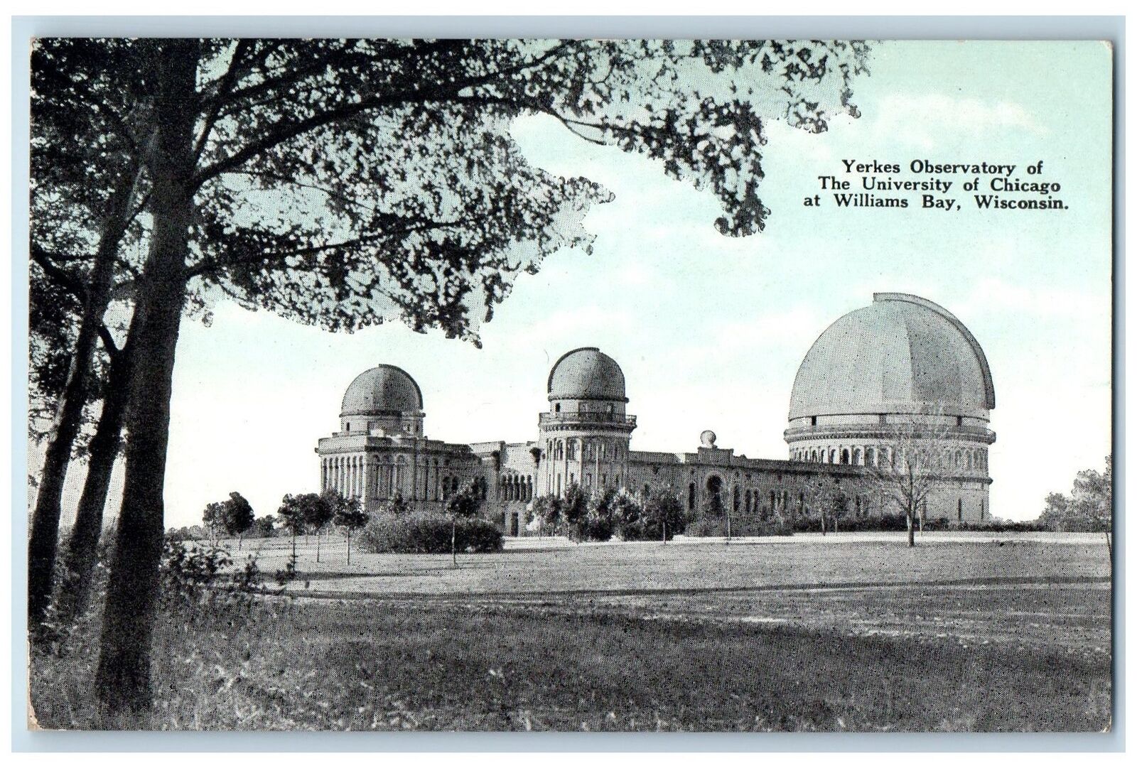 c1910\'s Yerkes Observatory University Of Chicago Williams Bay Wisconsin Postcard