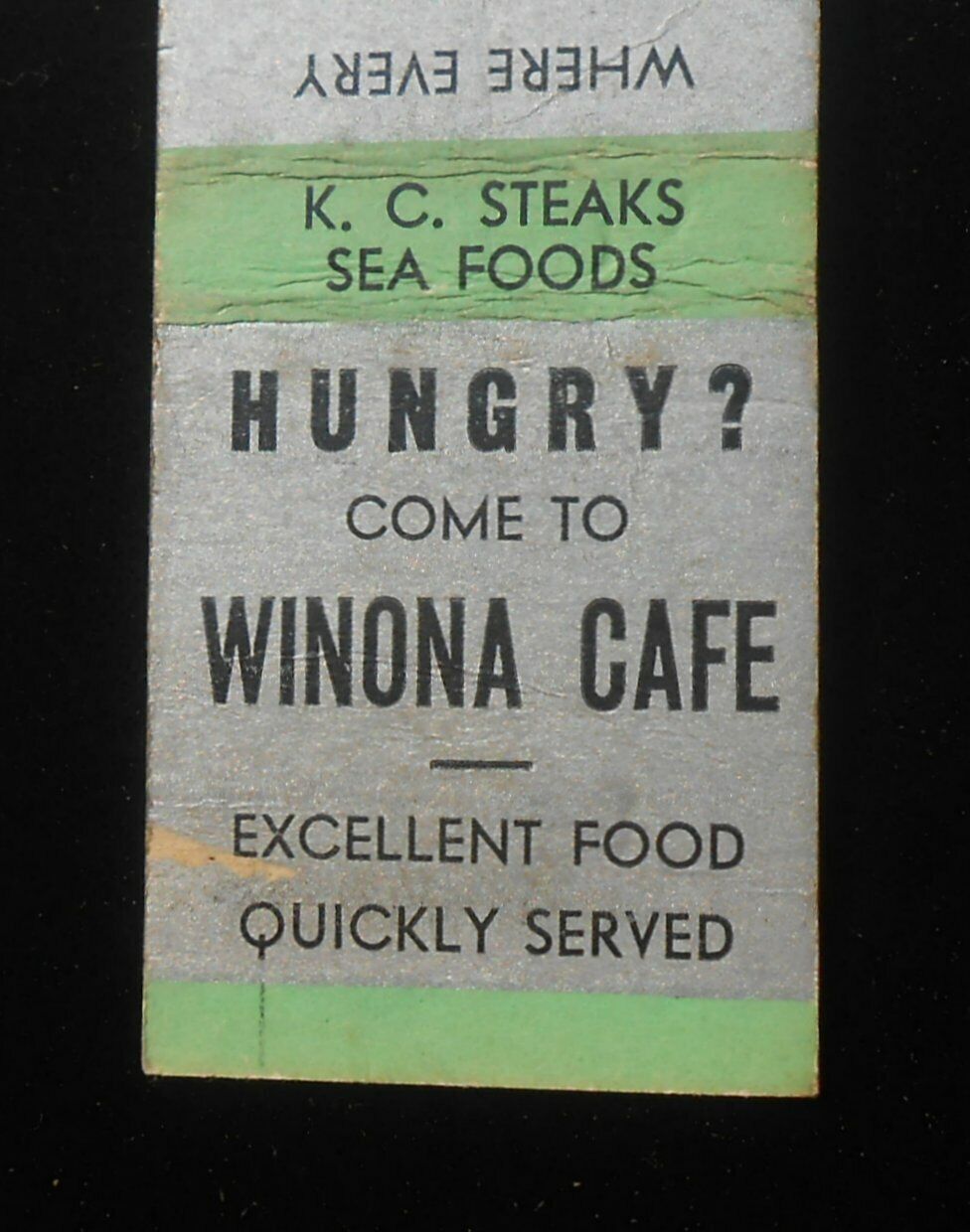 1940s Winona Cafe K. C. Steaks Sea Foods Prices Reasonable Winona MS Montgomery 