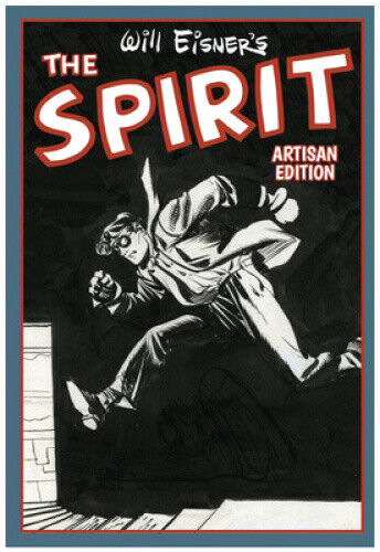 Will Eisner\'s the Spirit Artisan Edition by Eisner, Will