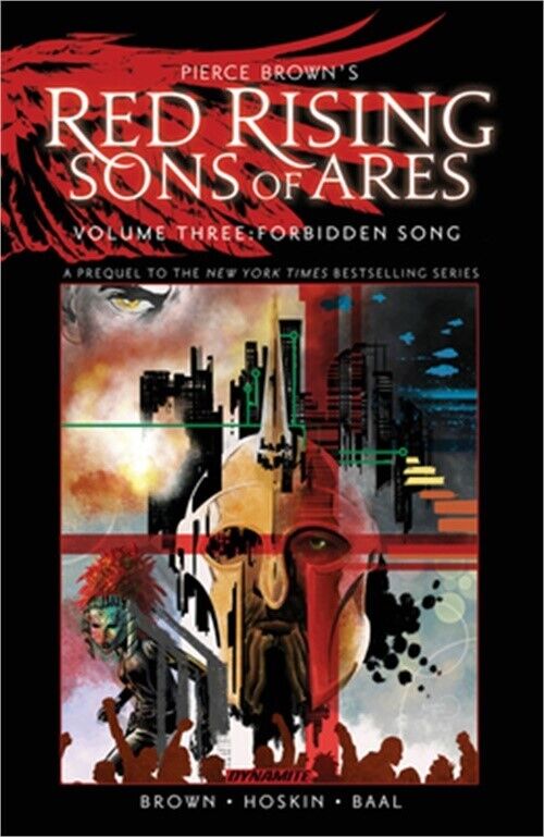 Pierce Brown's Red Rising: Sons of Ares Vol. 3: Forbidden Song (Hardback or Case