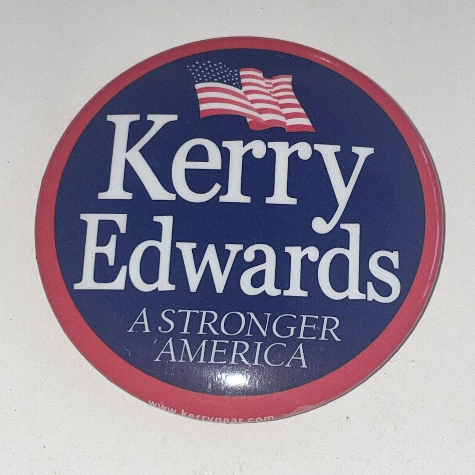 Kerry Edwards A Stronger America 2004 Presidential Campaign Button Pin Pinback