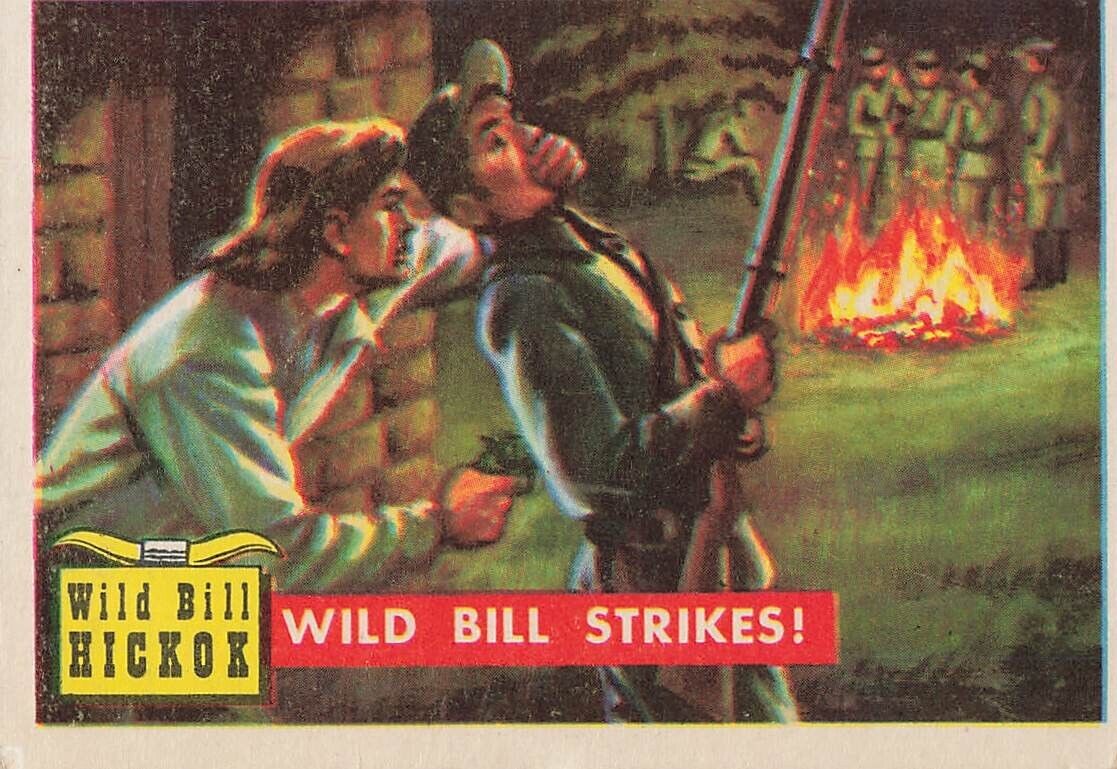 1956 TOPPS ROUNDUP WILD BILL HICKOK #4 WILD BILL STRIKES