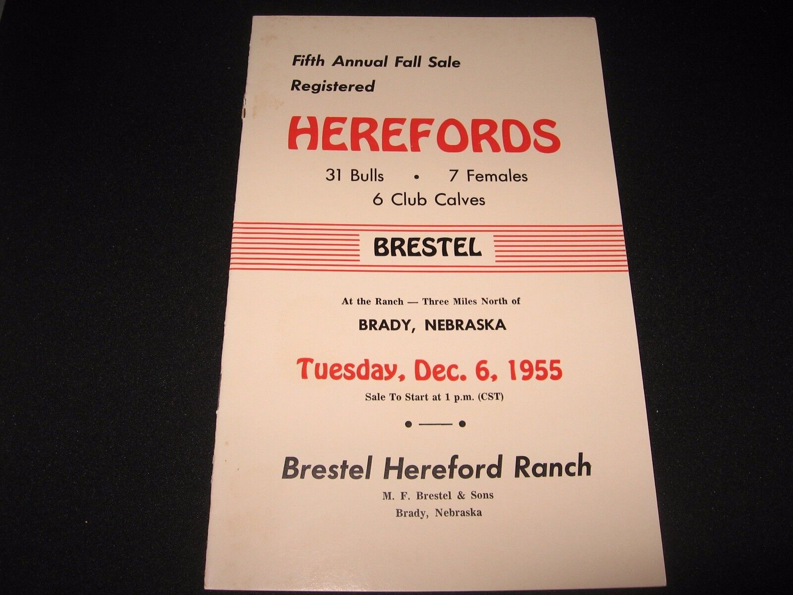 5TH ANNUAL FALL HEREFORDS SALE (BRADY, NEB) DEC 6, 1955 (BRESTEL HEREFORD RANCH)