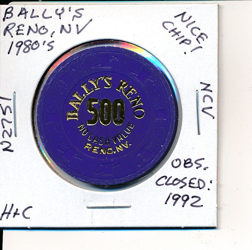 $500 CASINO CHIP -BALLY\'S RENO NV 1980\'s H&C #N2751 NCV OBS CLOSED 1992 L@@K