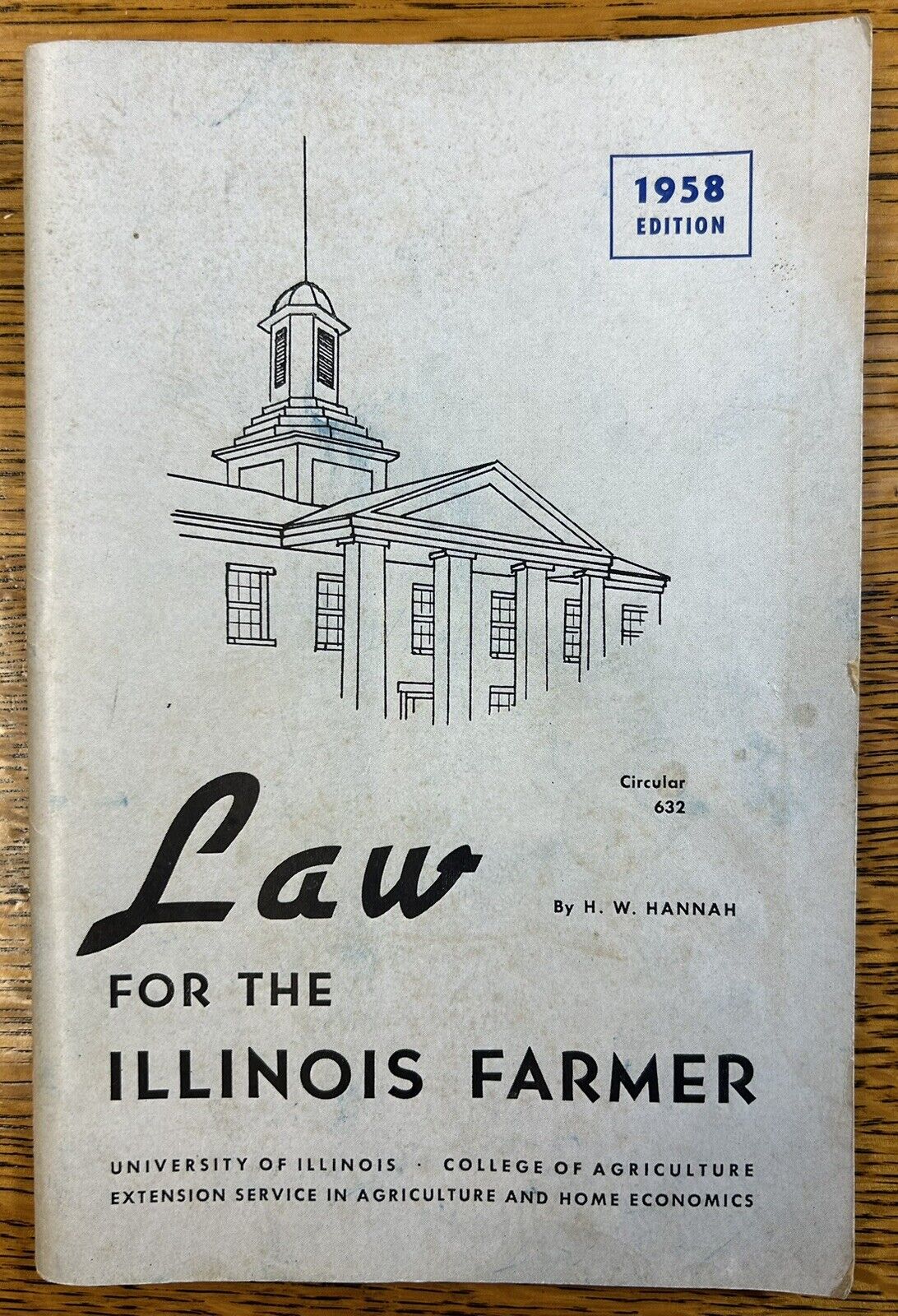 Law for the Illinois Farmer 1958 Edition, University of Illinois