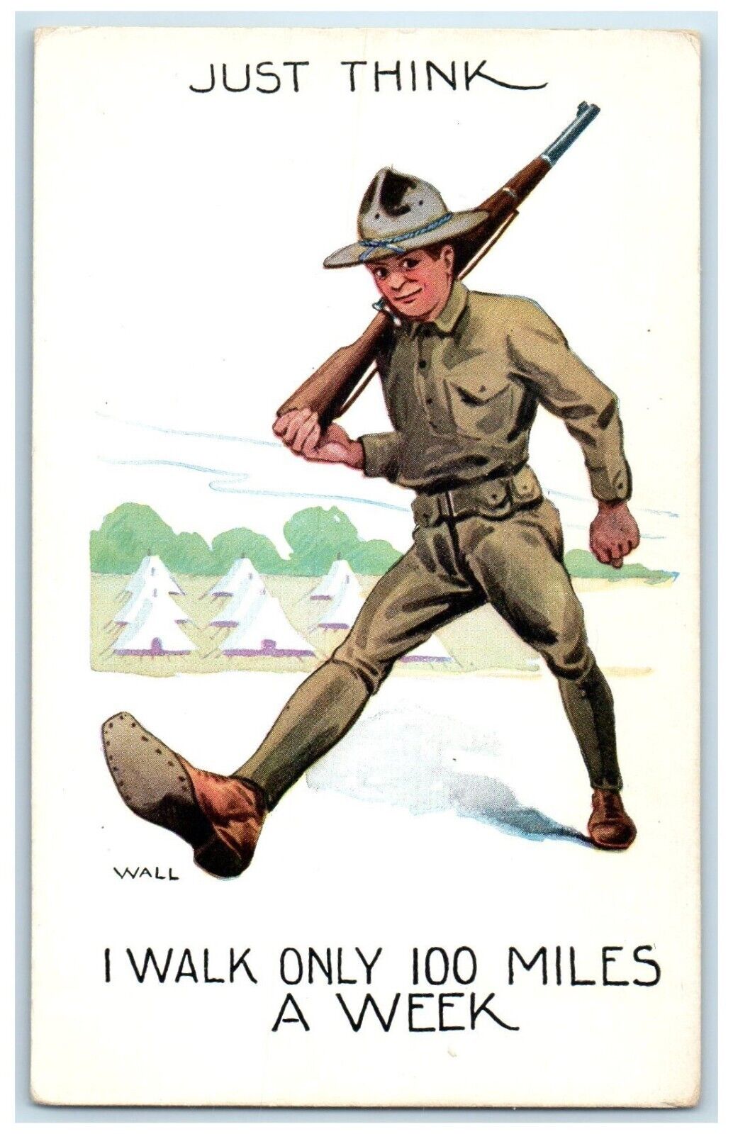 c1910\'s Military Soldier I Walk Only 100 Miles A Week WWI Wall Signed Postcard