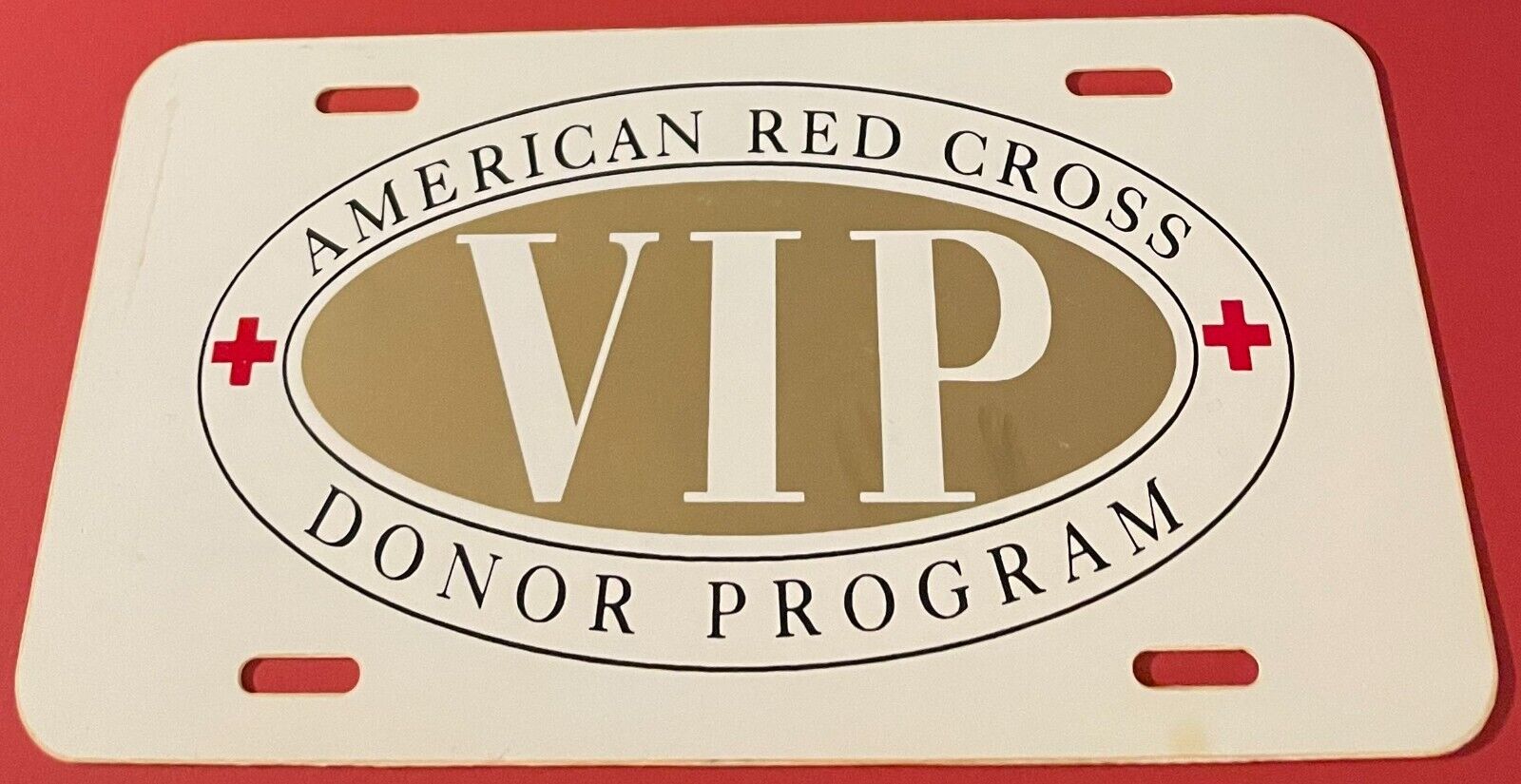 American Red Cross VIP Donor Program Booster License Plate Blood Donor PLASTIC