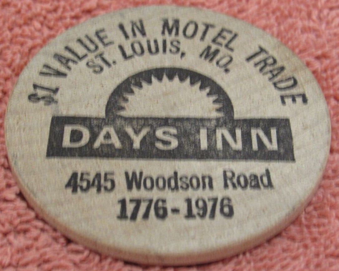 Vintage DAYS INN Hotel Motel St. Louis, MO Wooden Dollar - Token Missouri