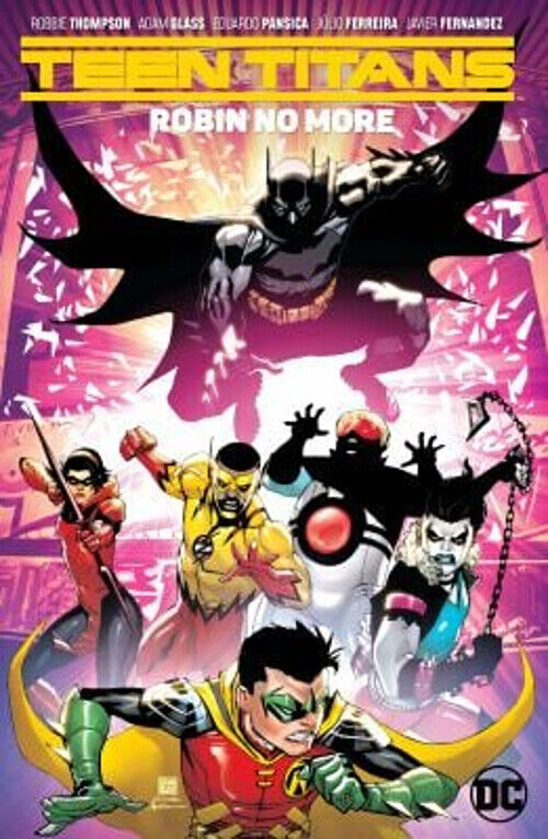 Teen Titans Vol. 4: Robin No More Paperback Adam Glass
