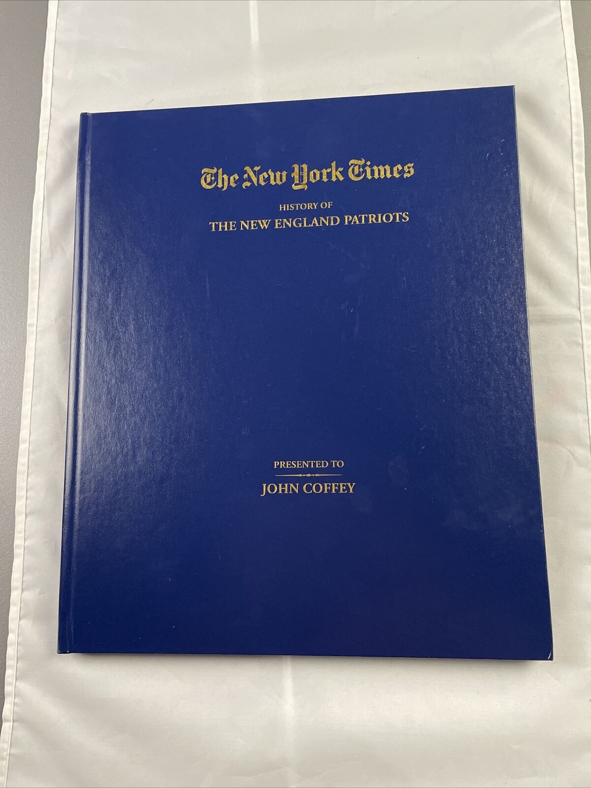 The New York Times History Of The New England Patriots 2016 Custom Oversize Book
