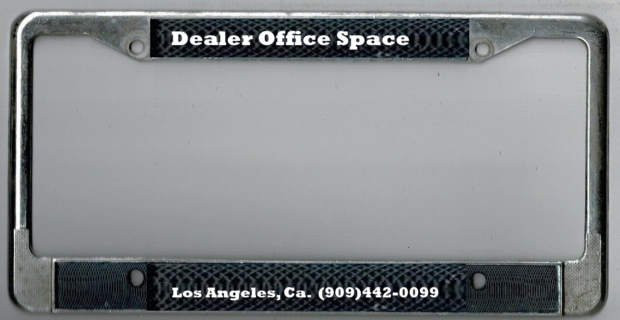 DEALER OFFICE in Los Angeles, Ca. dealer license plate frame