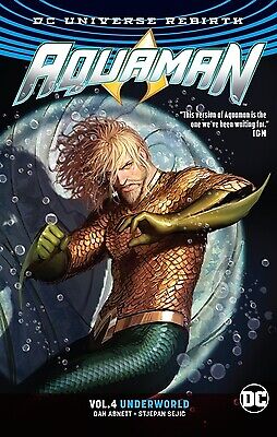 Aquaman Vol. 4: Underworld (Rebirth) by Abnett, Dan