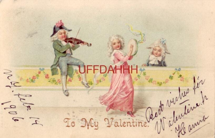 pre-1907 TO MY VALENTINE young musicians 1906