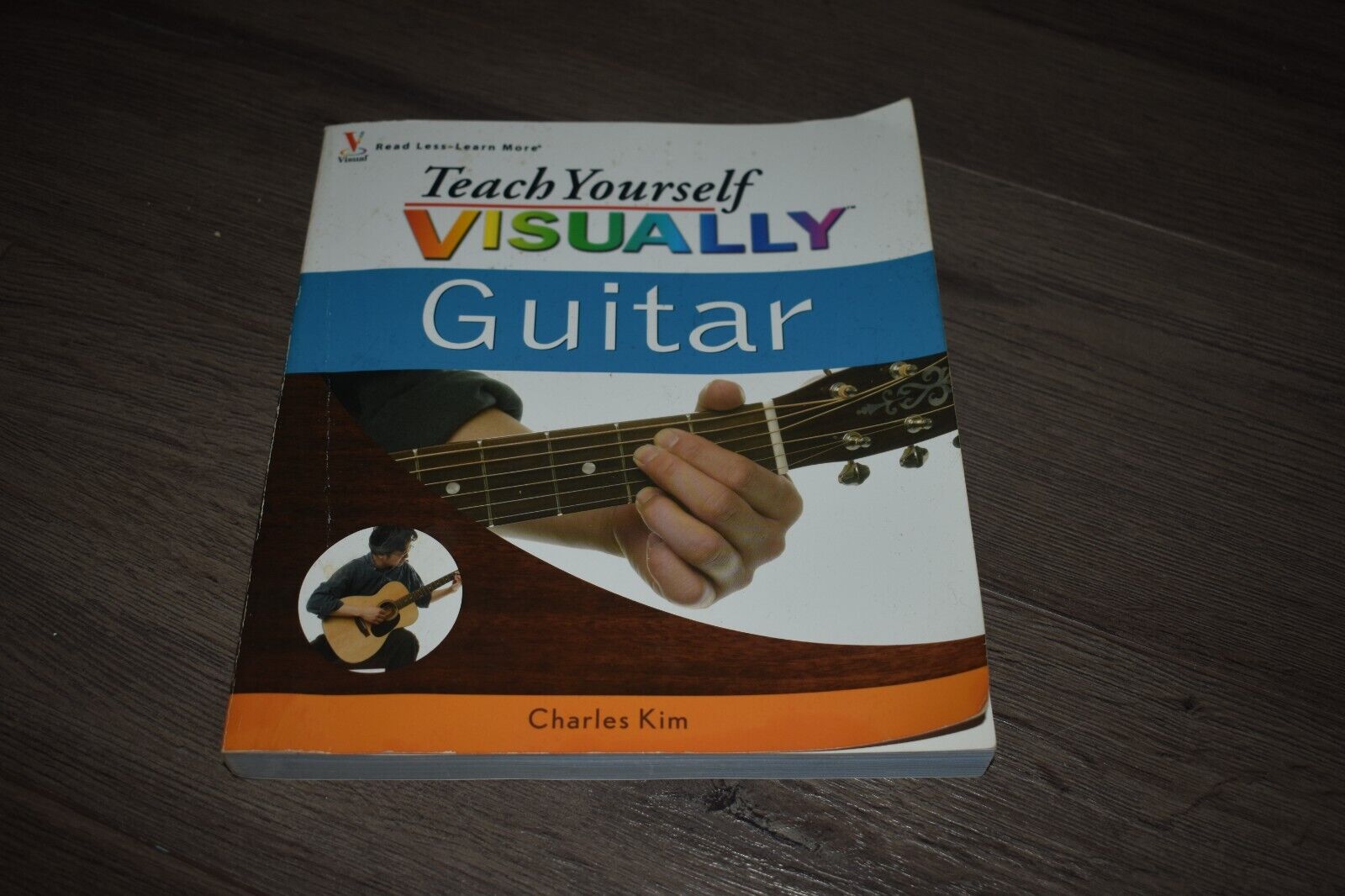 Teach Yourself Visually: Guitar by Charles Kim 2006