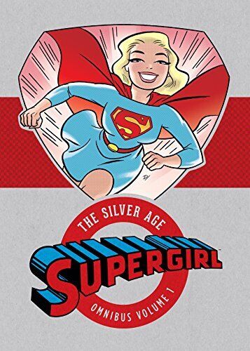 SUPERGIRL: THE SILVER AGE OMNIBUS VOL. 1 By Various - Hardcover **Excellent**
