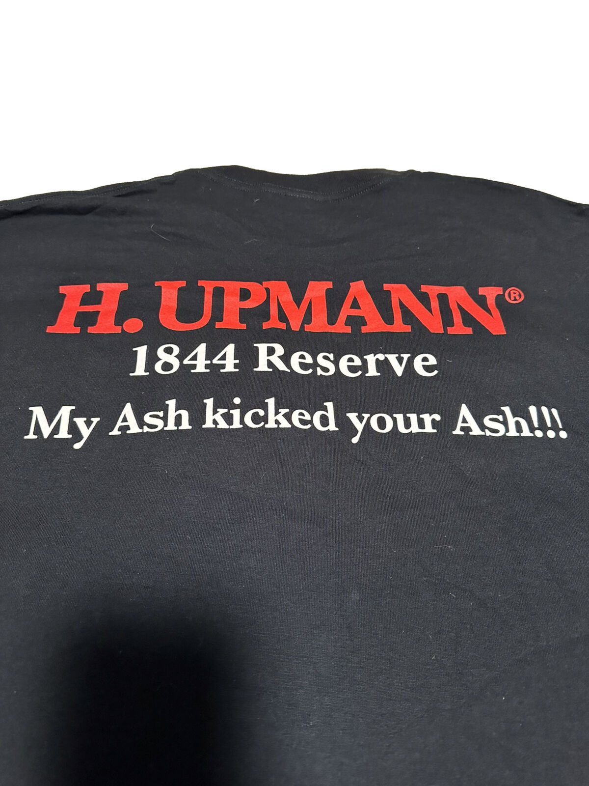 My Ash Kicked Your Ash Vintage H. Upmann Reserve cigar T-Shirt- XL - Never worn