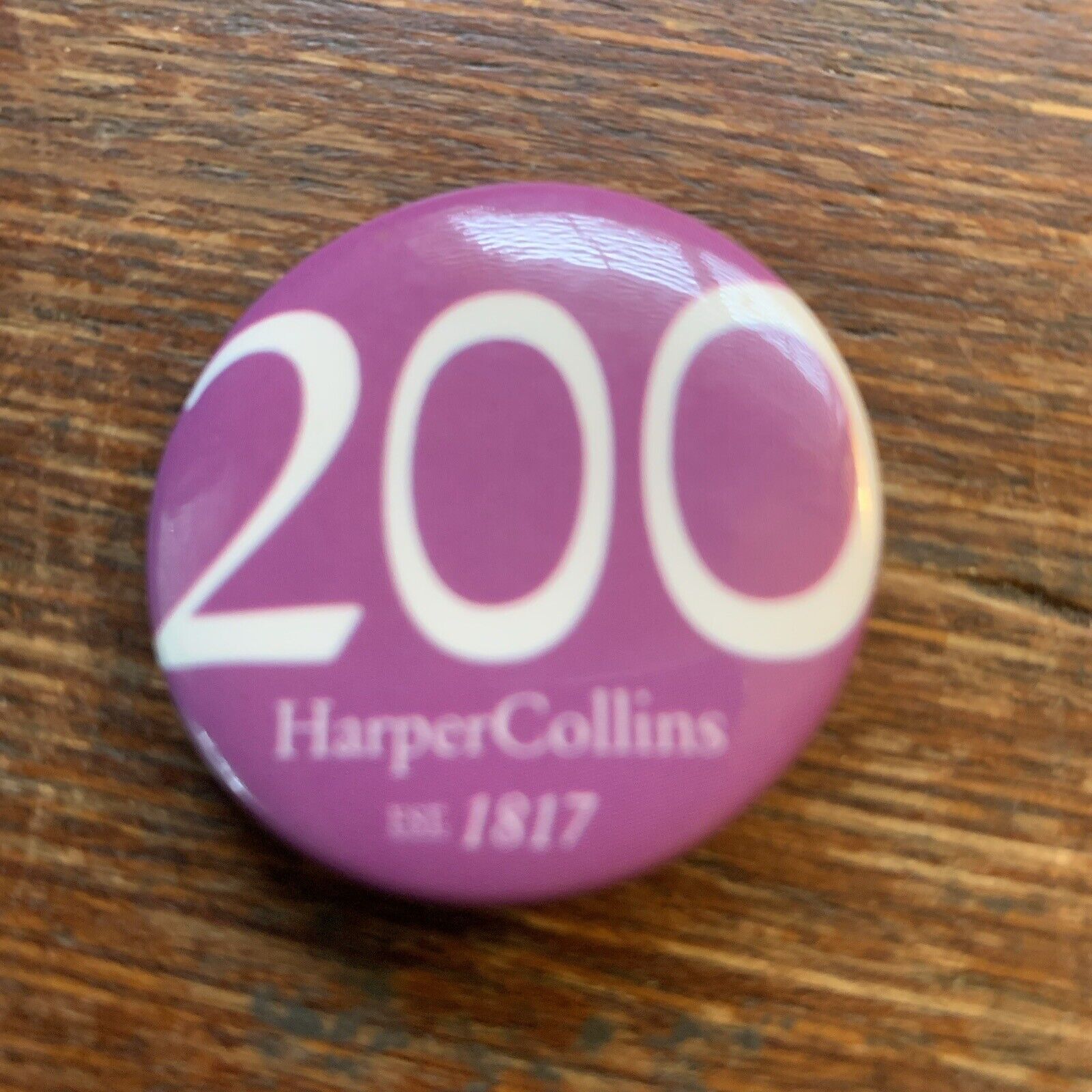 1.25 Inch 200 Harper Collins Est 1817 Pinback Button Adv