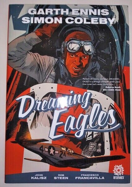 Dreaming Eagles HARDCOVER 2016 NYCC Comic Con NM+ NEW Aftershock Ennis