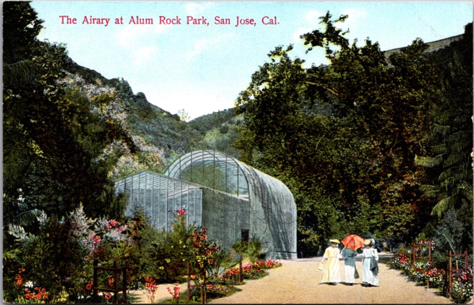 Postcard The Aviary at Alum Rock Park in San Jose, California