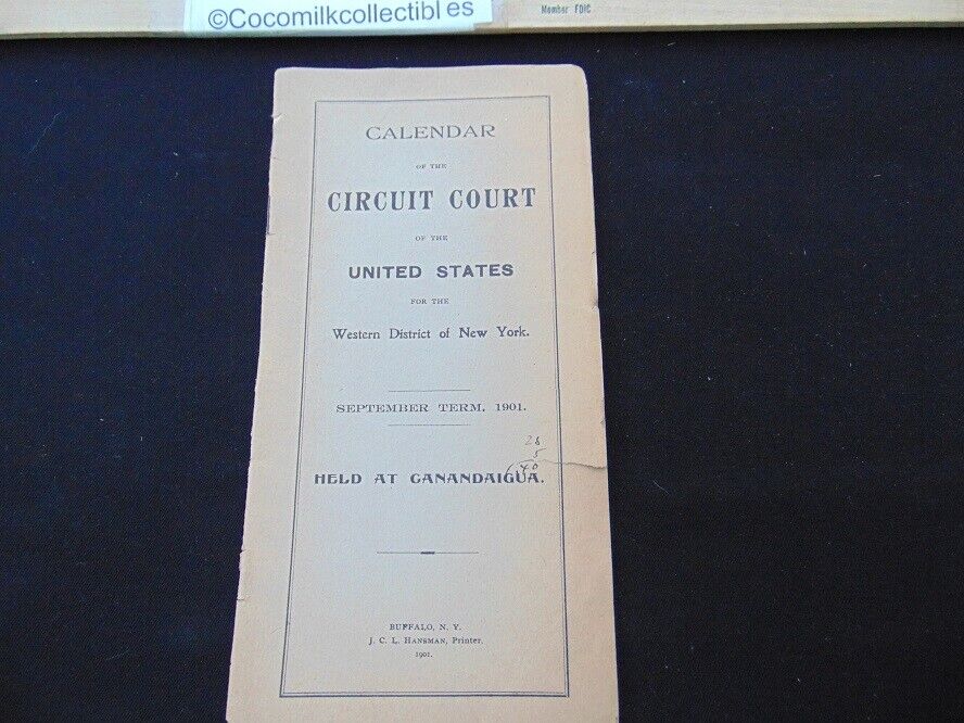 Vintage 1901 Calendar of the Circuit Court Western District of NY Canandaigua NY