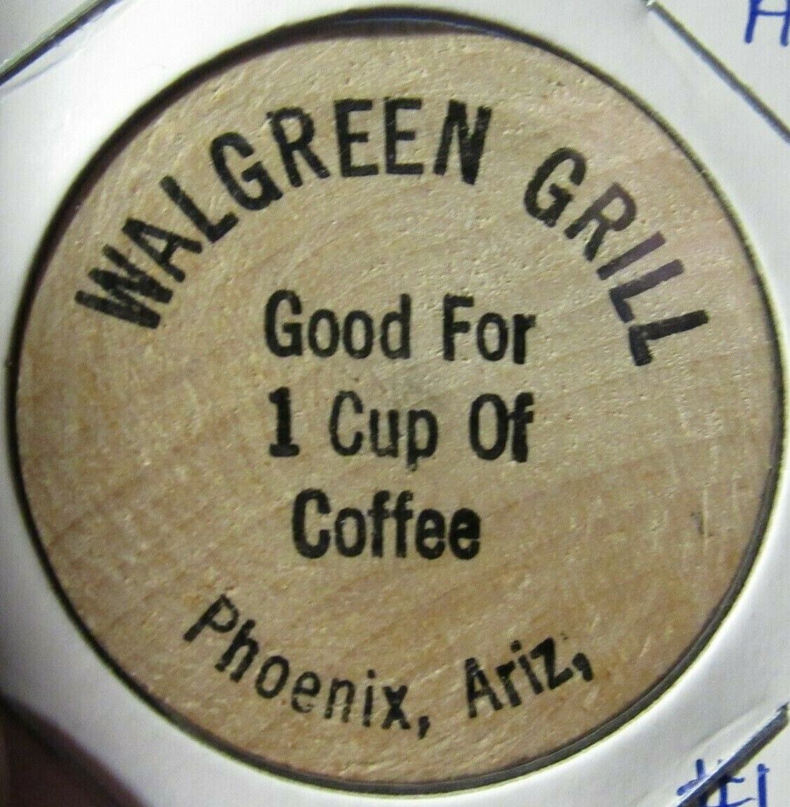 Vintage Walgreen Grill Phoenix, AZ Wooden Nickel - Token Arizona #1