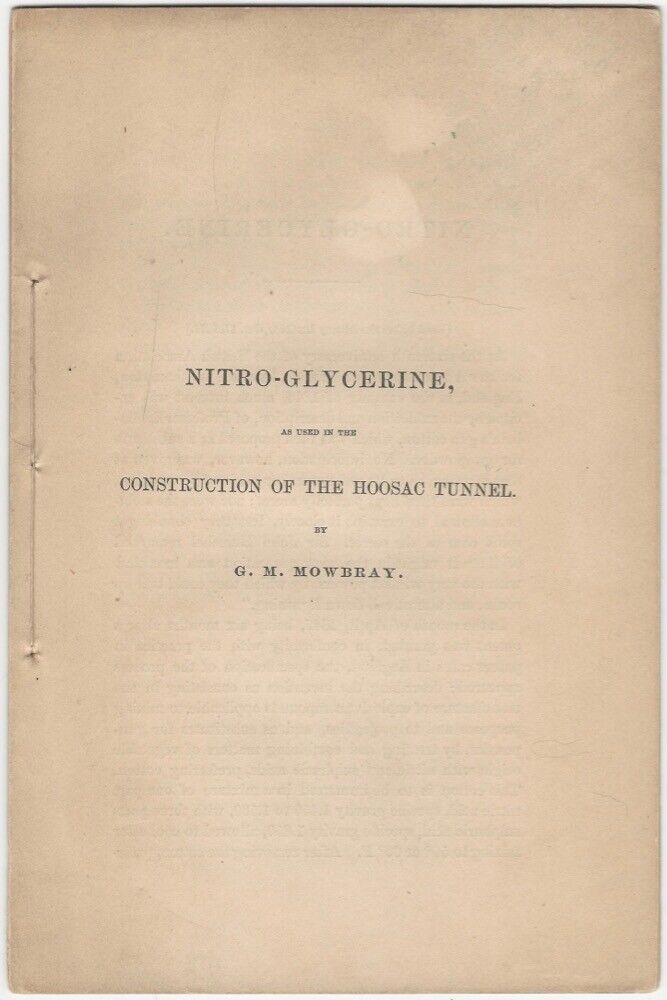 1871 Nitro-Glycerine in the Construction of the Hoosac (Hoosic) Railroad Tunnel