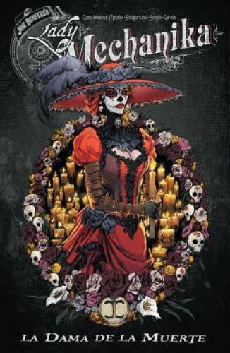Lady Mechanika La Dama de la Muerte TP - Paperback By Benitez, Joe - VERY GOOD
