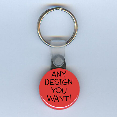 KEYCHAIN - Any Design You Want button custom photo text key ring