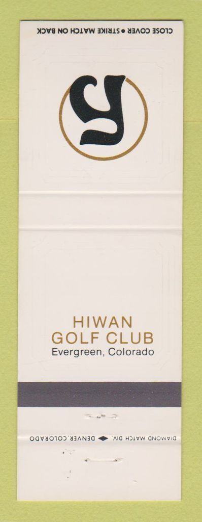 Matchbook Cover - Hiwan Golf Club Evergreen Colorado