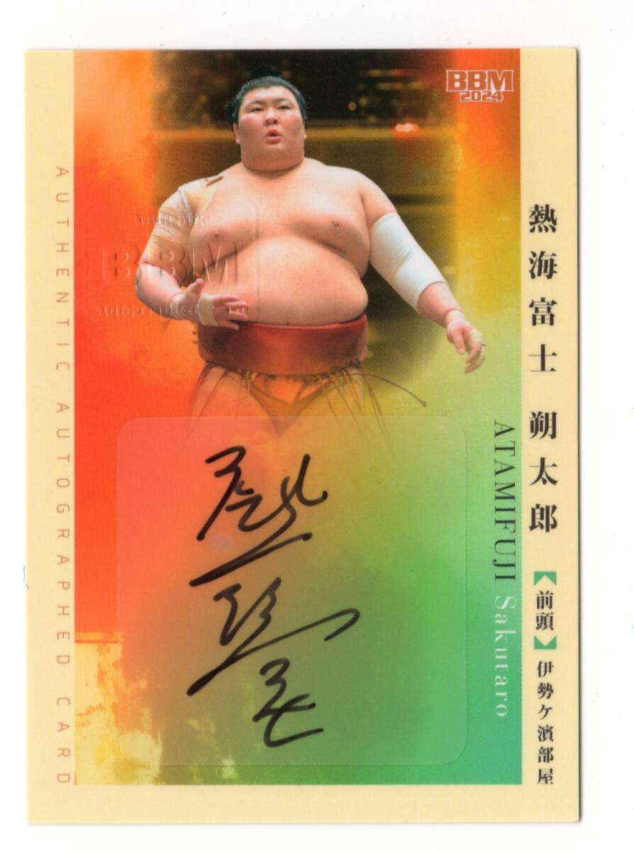 46/60 Atami Fuji Sakutaro 24 Bbm Grand Sumo Card Autographed 2024 Japan 5n