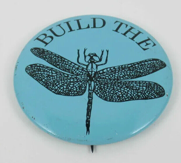 BUILD THE DRAGONFLY ADVERTISEMENT PIN-BACK BUTTON PIN BADGE 90Ss 