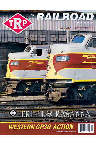 TRP The Railroad Press Magazine Issue #55 Erie Lackawanna; DRGW GP30's