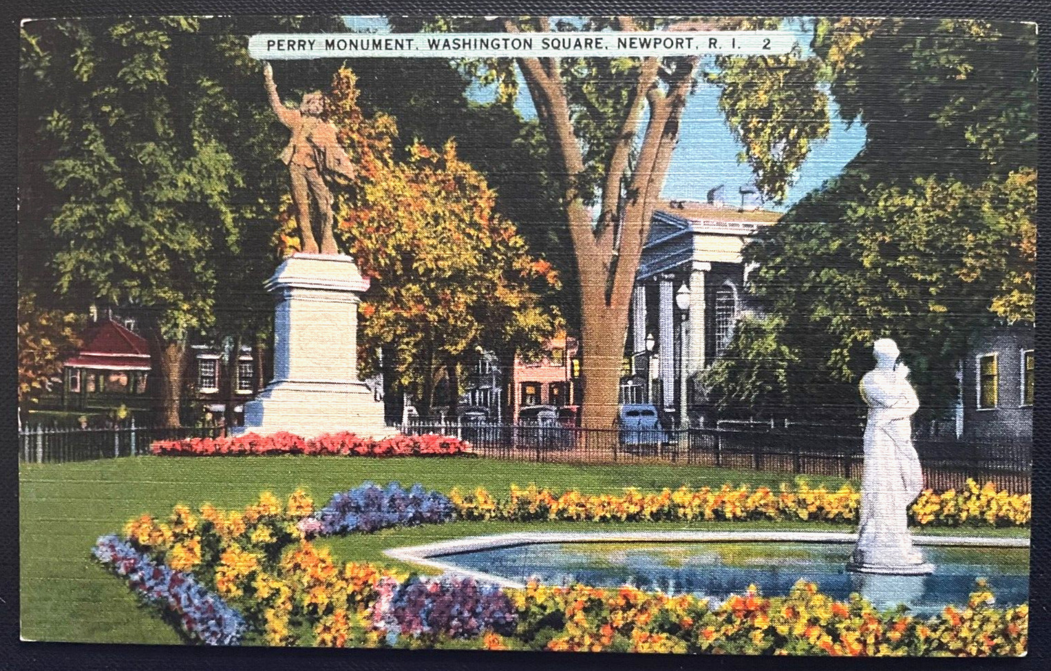 Vintage Postcard 1946 Perry Monument, Washington Square, Newport, Rhode Island