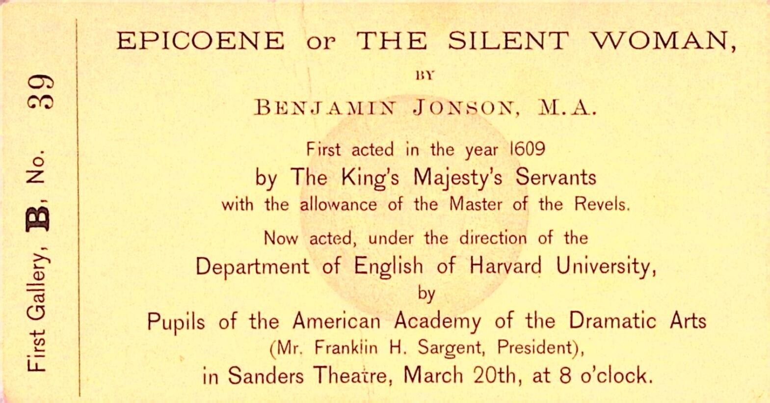 Epicoene Silent Woman Play Ticket Harvard University Sanders Theatre Early 1900s