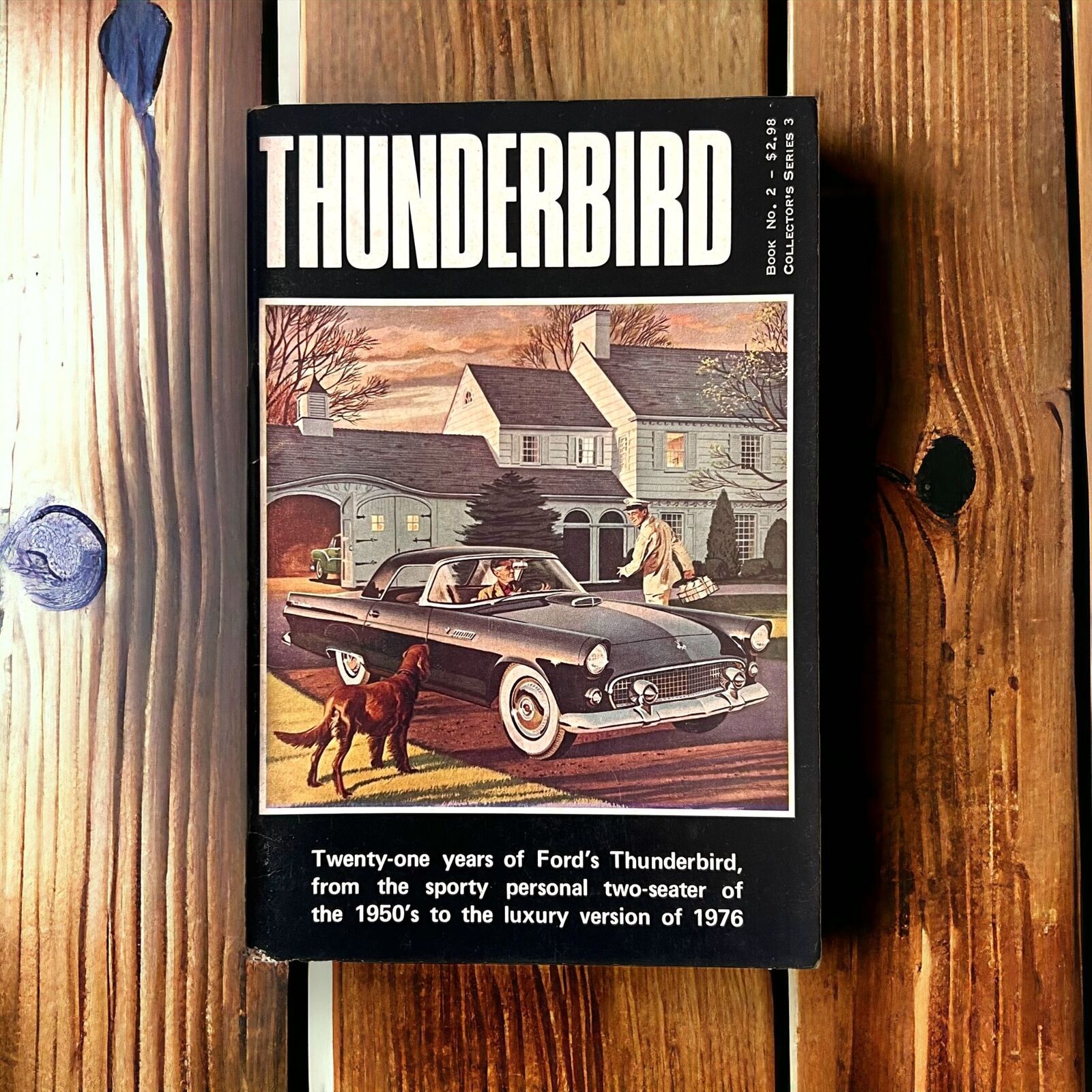 Vintage Thunderbird Collector\'s Series 3 No. 2 1975 Automobilia 1955-1976