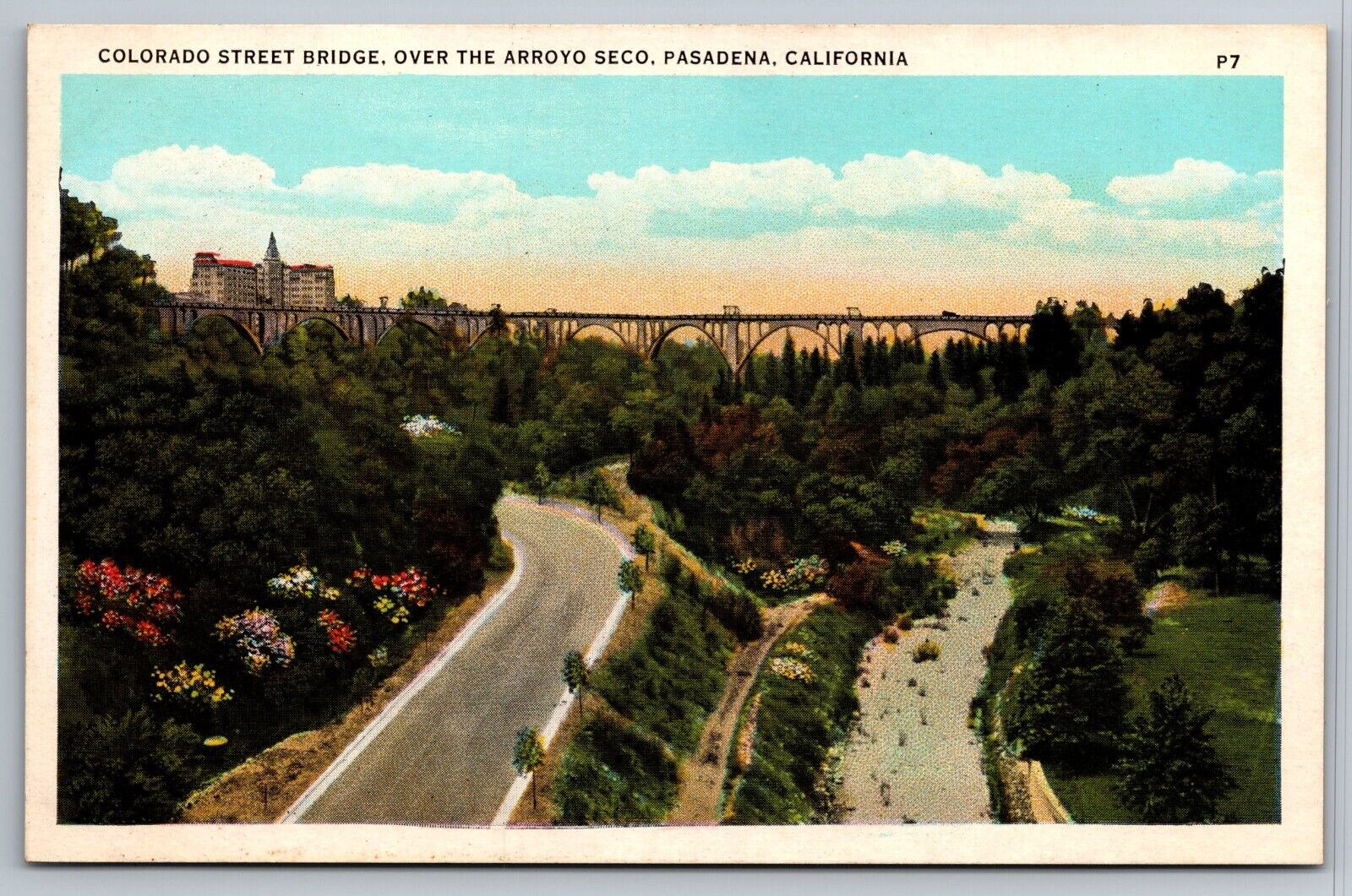 Colorado Street Bridge. Over Arroyo Seco. Pasadena California Postcard