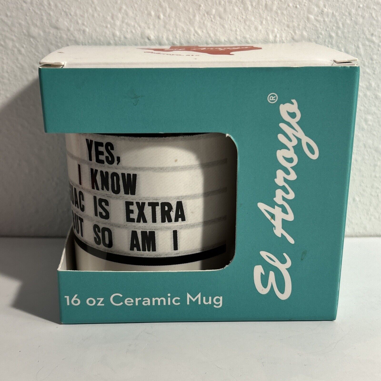 El Arroyo Marquee Billboard 16oz Coffee Mug: Guac is extra but so am I / New