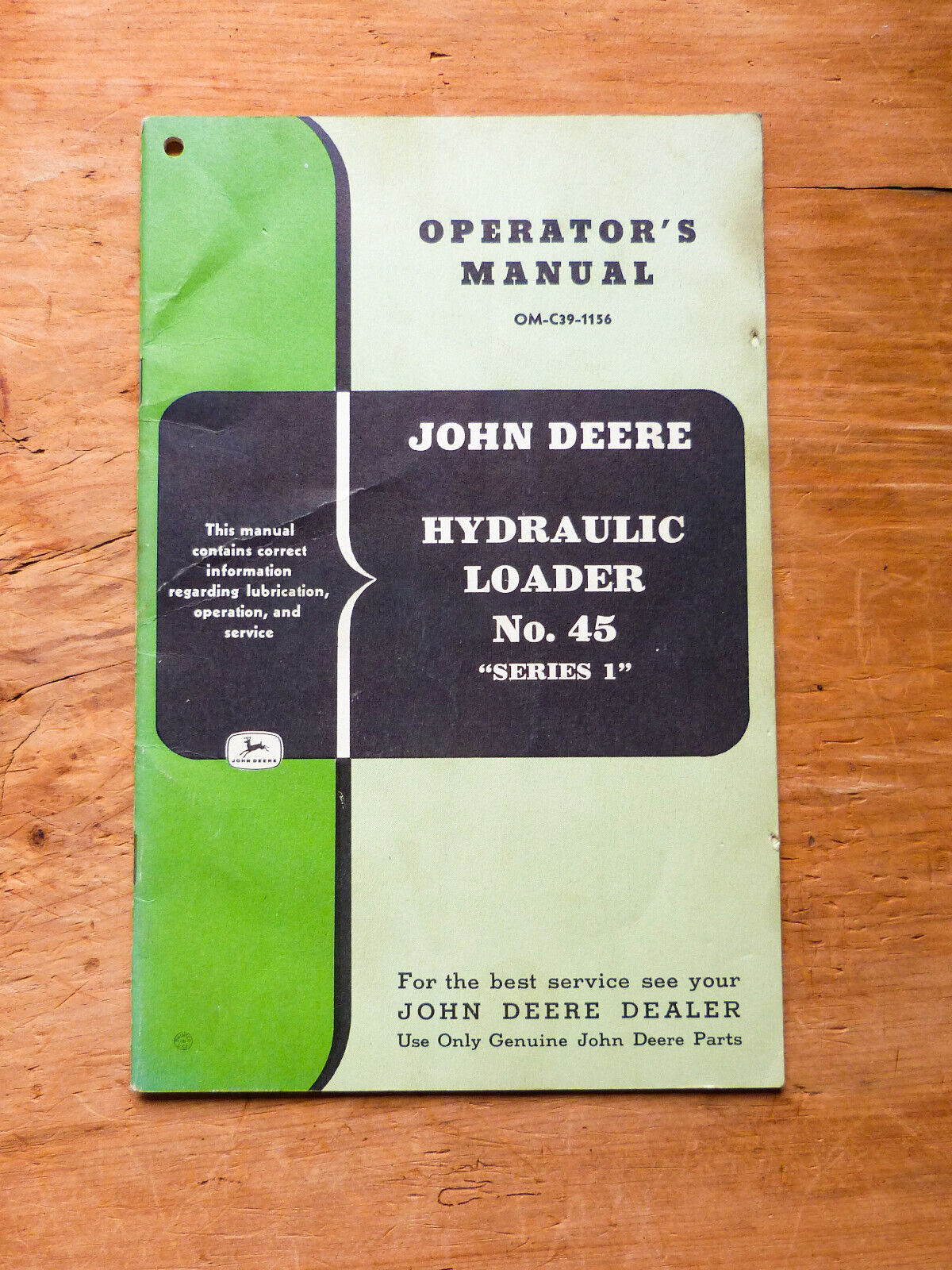JOHN DEERE Hydraulic Loader No. 45 operator\'s manual OM-C39-1156 vtg