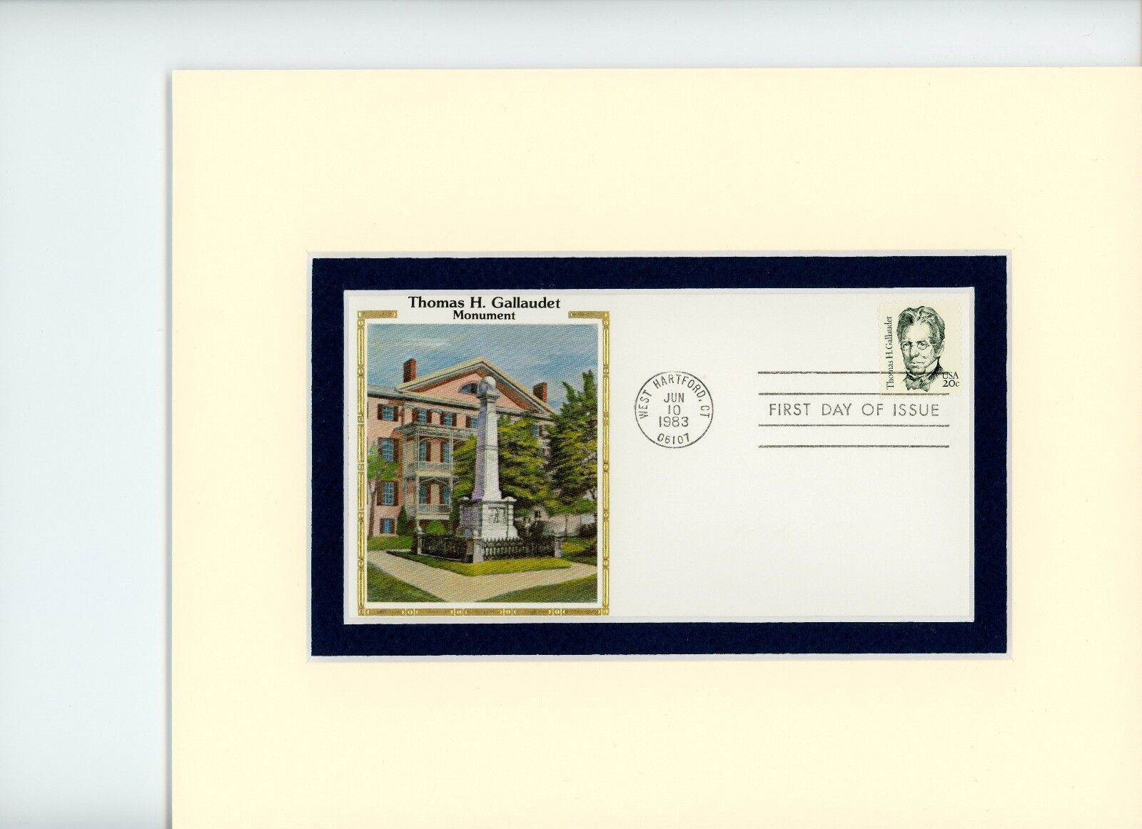 Honoring Thomas Gallaudet &   First Day Cover of the Gallaudet University stamp 