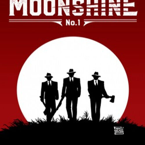 MOONSHINE (2016-2021) #1A