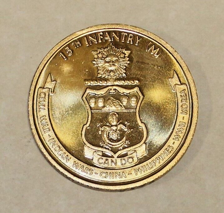 15th Infantry Regiment Mechanized (M)  Can Do Army Challenge Coin