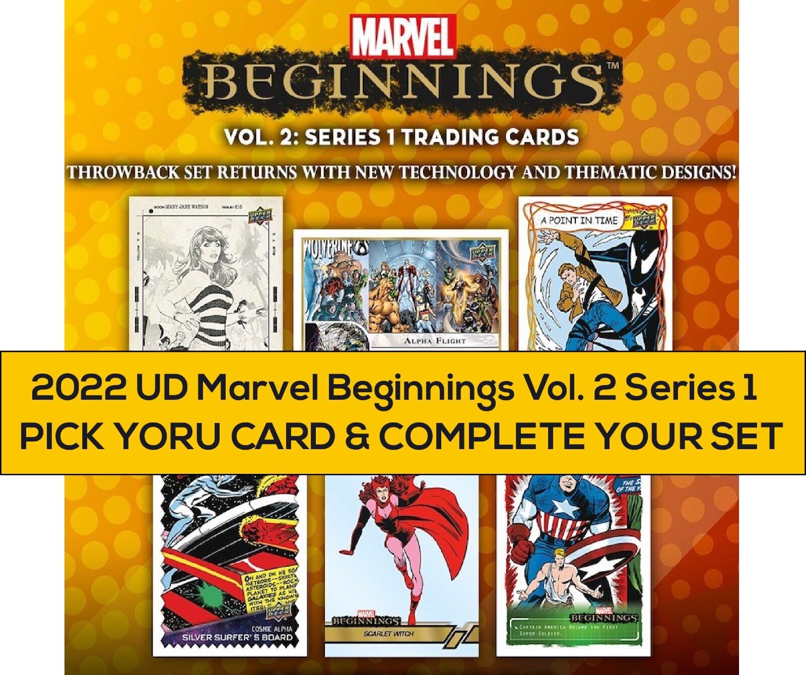2022 UD Marvel Beginnings Volume 2 Series 1 - PICK YORU CARD & COMPLETE YOUR SET