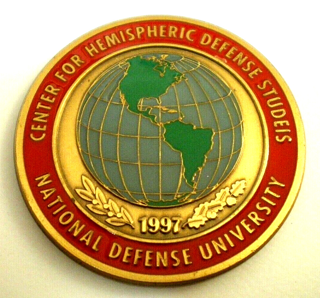 Center For Hemispheric Studies 1997 NATIONAL DEFENSE UNIVERSITY Challenge Coin