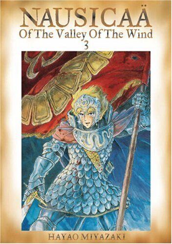 Nausicaa of the Valley of the Wind, Vol. 3 by Miyazaki, Hayao [Paperback]