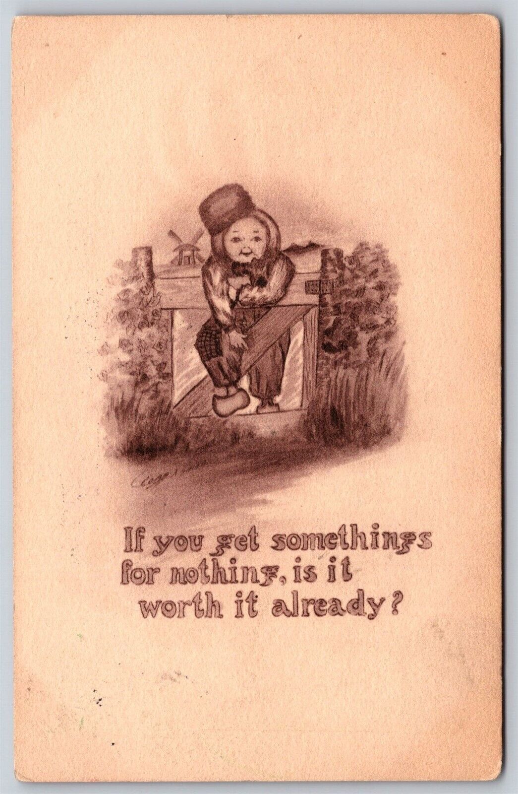 Postcard Dutch, If you get Something for Nothing, is it Worth it Already? J33